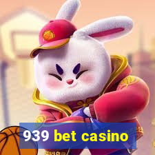 939 bet casino